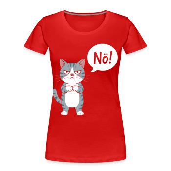 No! Funny Cat With Saying - Women's Premium Organic T-Shirt - red - Front - Mia (176cm)