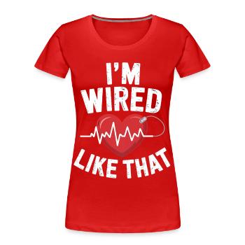 Je suis câblé comme le cœur - T-shirt bio Premium Femme - rouge - Devant - Mia (176cm)