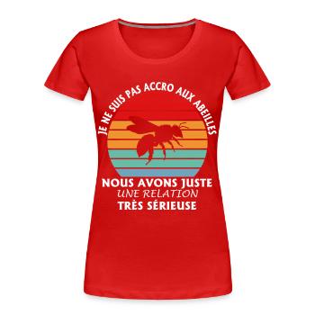 Ich bin nicht süchtig nach Bienen - Frauen Premium Bio T-Shirt - Rot - Vorne - Mia (176cm)