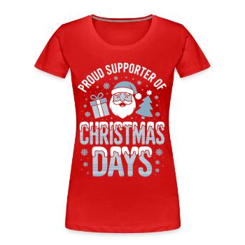 Proud of Christmas - Women's Premium Organic T-Shirt - red - Front - Mia (176cm)
