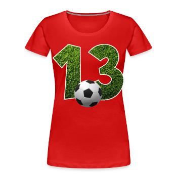 NR. 13 NUMMER 13 FUßBALL 13. GEBURTSTAG - Frauen Premium Bio T-Shirt - Rot - Vorne - Mia (176cm)