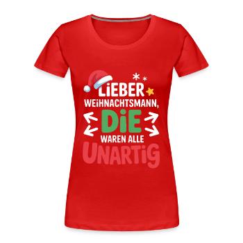 Vilain Père Noël disant - T-shirt bio Premium Femme - rouge - Devant - Mia (176cm)