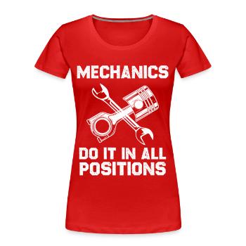 Mécanicien qui dit tous les postes - T-shirt bio Premium Femme - rouge - Devant - Mia (176cm)