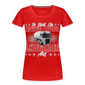 Lkw Fahrer - Frauen Premium Bio T-Shirt - Rot - Vorne - Mia (176cm)