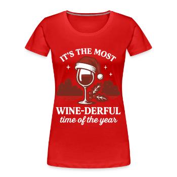 Christmas It's The Most Wine-Derful Time of The - Women's Premium Organic T-Shirt - red - Front - Mia (176cm)