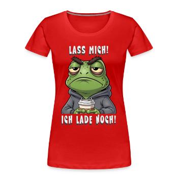 Grumpy Frosch Kaffee Spruch lass mich ich lade - Frauen Premium Bio T-Shirt - Rot - Vorne - Mia (176cm)