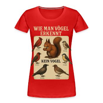 Recognizing Birds Funny Bird Watching Ornithologi - Women's Premium Organic T-Shirt - red - Front - Mia (176cm)