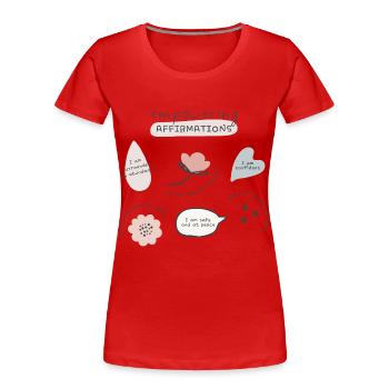 Empowering Affirmations - Frauen Premium Bio T-Shirt - Rot - Vorne - Mia (176cm)