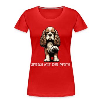 Talk to the paw Cocker Spaniel Cocker Dog - Women's Premium Organic T-Shirt - red - Front - Mia (176cm)