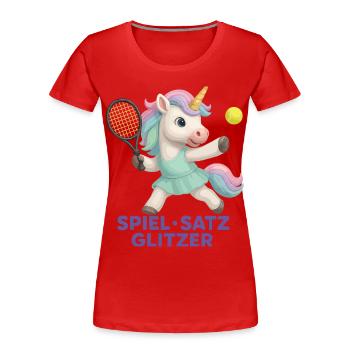 Spiel Satz Glitzer, Tennis Einhorn, Glam - Frauen Premium Bio T-Shirt - Rot - Vorne - Mia (176cm)