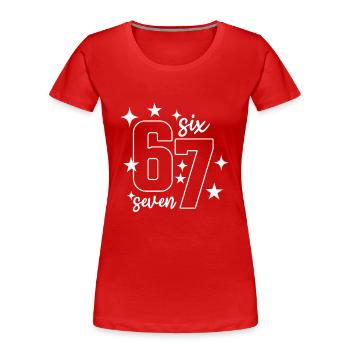 67 - Six Seven SixSeven 6-7 - Frauen Premium Bio T-Shirt - Rot - Vorne - Mia (176cm)
