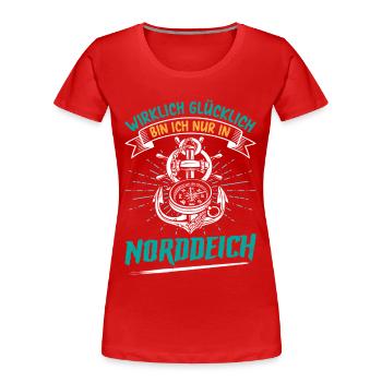 Nordsee WIRKLICH GLÜCKLICH BIN ICH NUR IN - Frauen Premium Bio T-Shirt - Rot - Vorne - Mia (176cm)