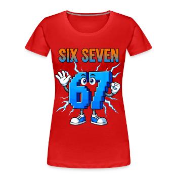 67 Gen Alpha Six Seven Italian 6 7 Brainrot - Women's Premium Organic T-Shirt - red - Front - Mia (176cm)