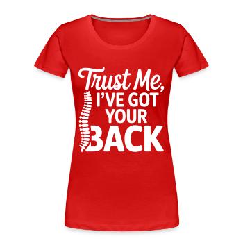 Chiropracteur Crois-moi, je te couvre dans le dos, expert - T-shirt bio Premium Femme - rouge - Devant - Mia (176cm)
