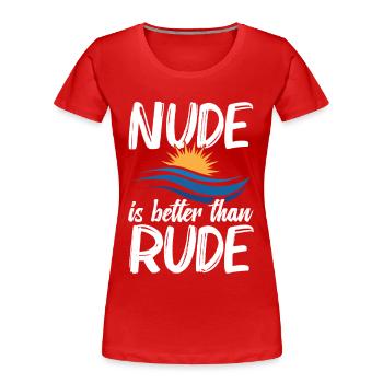 Nacktheit Ausrüstung Freiheitsliebhaber Naturist Nudismus - Frauen Premium Bio T-Shirt - Rot - Vorne - Mia (176cm)