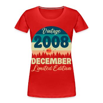 Anniversaire Décembre 2008 Cadeau D'anniversaire  - T-shirt bio Premium Femme - rouge - Devant - Mia (176cm)