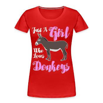 Juste une fille qui aime les ânes - T-shirt bio Premium Femme - rouge - Devant - Mia (176cm)