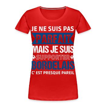 Supporter Bordelais Cadeau Football Bordeaux - T-shirt bio Premium Femme - rouge - Devant - Mia (176cm)