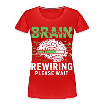 Brain Restart Please Wait - Women's Premium Organic T-Shirt - red - Front - Mia (176cm)