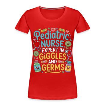 Pediatric Nurse Expert In Giggles And Healthcare - Women's Premium Organic T-Shirt - red - Front - Mia (176cm)