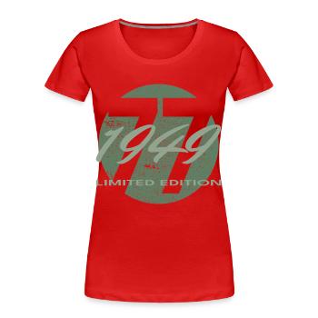 77e anniversaire 1949 cadeau pour hommes et femmes - T-shirt bio Premium Femme - rouge - Devant - Mia (176cm)