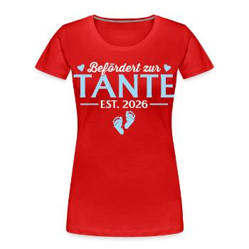 Befördert zur Tante 2026 Babyparty - Frauen Premium Bio T-Shirt - Rot - Vorne - Mia (176cm)