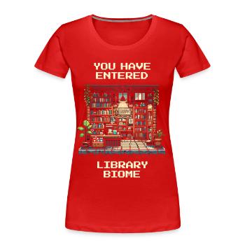 Entering the Library Biome | Library Reading Books - Women's Premium Organic T-Shirt - red - Front - Mia (176cm)