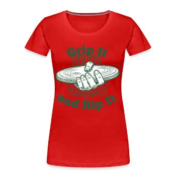Grip It And Rip It Disc Golf Flying Disc - Women's Premium Organic T-Shirt - red - Front - Mia (176cm)