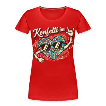Konfetti im Herzen - Lustiges Geschenk - Frauen Premium Bio T-Shirt - Rot - Vorne - Mia (176cm)