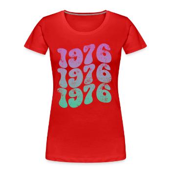 Millésime 1976 - T-shirt bio Premium Femme - rouge - Devant - Mia (176cm)