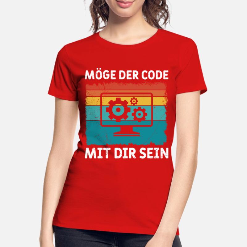 Nerd Computer MAY THE CODE BE WITH YOU FUNNY Women's Premium Organic T-Shirt