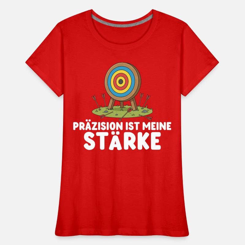 Precision is my strength - Archery Women's Premium Organic T-Shirt