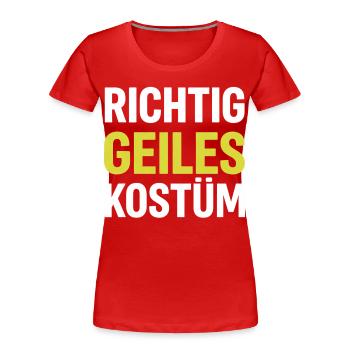 Costume Really – T-shirt de Carnaval pour hommes - T-shirt bio Premium Femme - rouge - Devant - Mia (176cm)