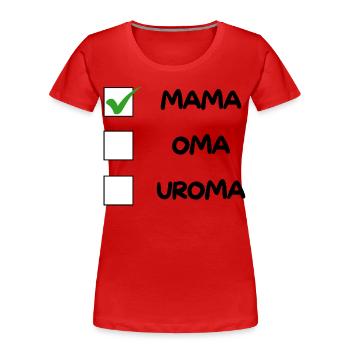 Liste de contrôle MAMA - T-shirt bio Premium Femme - rouge - Devant - Mia (176cm)