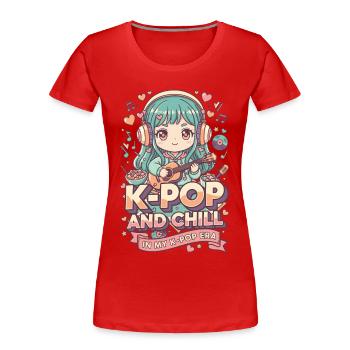 K-Pop und Chill In meiner K-Pop-Ära koreanische Musik - Frauen Premium Bio T-Shirt - Rot - Vorne - Mia (176cm)