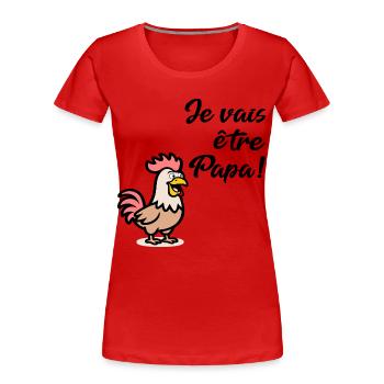 Hühner Papa Hühner - Frauen Premium Bio T-Shirt - Rot - Vorne - Mia (176cm)