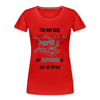 Dopamin Molekül - I`m Not Lazy - Frauen Premium Bio T-Shirt - Rot - Vorne - Mia (176cm)