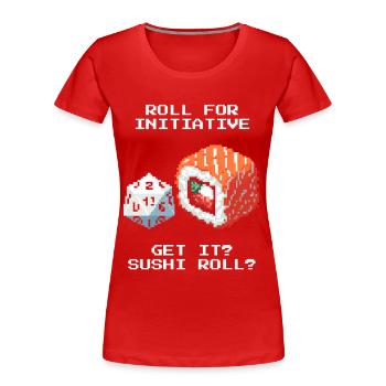 Initiative würfeln | Sushi Roll Wortwitz - Frauen Premium Bio T-Shirt - Rot - Vorne - Mia (176cm)