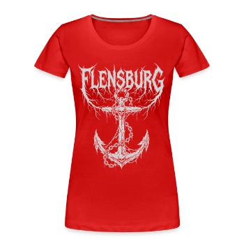 Flensburg – Extreme Metal Stadtmotiv - Frauen Premium Bio T-Shirt - Rot - Vorne - Mia (176cm)