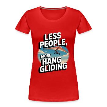 Hang gliders hang gliders Air sports enthusiasts - Women's Premium Organic T-Shirt - red - Front - Mia (176cm)