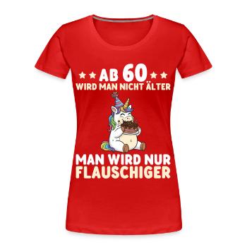Licorne pour 60 ans – On devient encore plus duveteux - T-shirt bio Premium Femme - rouge - Devant - Mia (176cm)