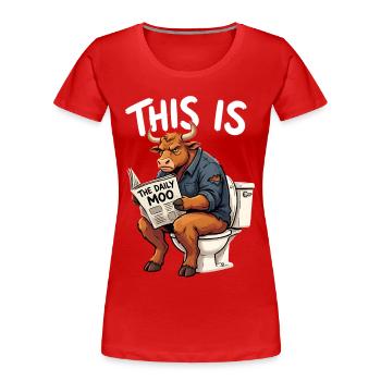 This Is Bull - Funny Bull On Toilet Graphic - Women's Premium Organic T-Shirt - red - Front - Mia (176cm)