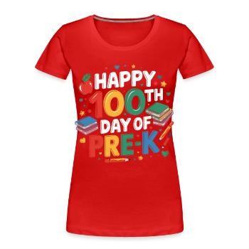 Happy 100th day of preschool - Women's Premium Organic T-Shirt - red - Front - Mia (176cm)