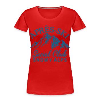 Après Ski Social Club Bernese Alps - Women's Premium Organic T-Shirt - red - Front - Mia (176cm)