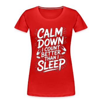 Retail Pharmacist Calm Down I Medication Expert - Frauen Premium Bio T-Shirt - Rot - Vorne - Mia (176cm)