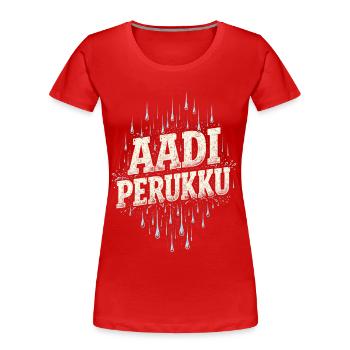 Tamil Tamilisch Sri Lanka Aadi Perukku - Frauen Premium Bio T-Shirt - Rot - Vorne - Mia (176cm)