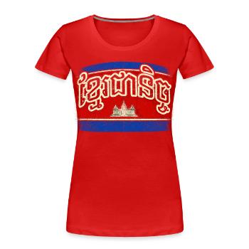 Cambodge Cambodgien Khmers pour toujours - T-shirt bio Premium Femme - rouge - Devant - Mia (176cm)