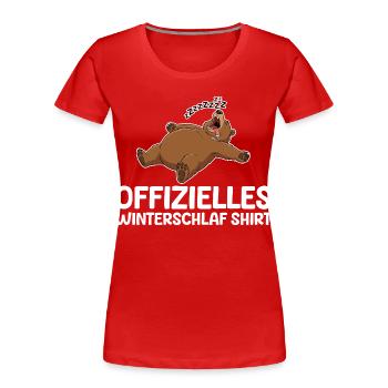 Winterschlaf Modus Bär Lustig Langschläfer - Frauen Premium Bio T-Shirt - Rot - Vorne - Mia (176cm)