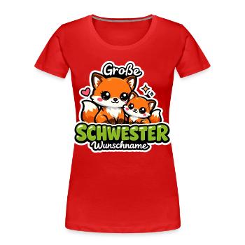 Große Schwester Geschenk Füchse 2026 - Frauen Premium Bio T-Shirt - Rot - Vorne - Mia (176cm)
