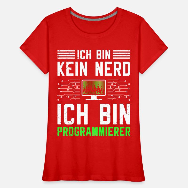 Computer I'M NOT A NERD I'M A PROGRAMMER Women's Premium Organic T-Shirt